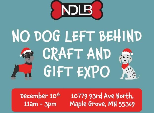 No Dog Left Behind Expo 2022 - Maple Grove, Mn