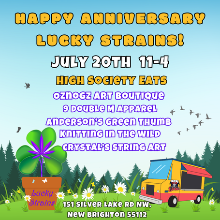Lucky Strains 2 year Anniversary