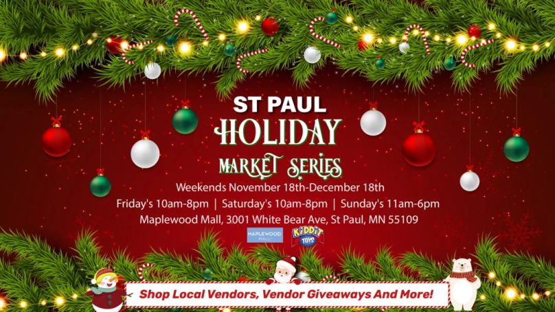 Holiday Market Series 2022 - Maplewood Mall - St Paul, Mn